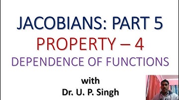 Jacobians Property 4 (Dependence of Functions)