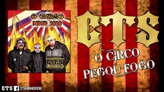 O Circo Pegou Fogo - Cts Kamika-Z Álbum Completo 2013