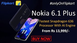 Nokia 6.1 plus | Nokia X6 Launch Date in india | Nokia Global Launch On 19th July