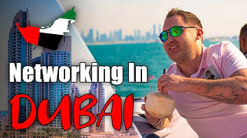 Mixing Business with Pleasure - Networking in Dubai