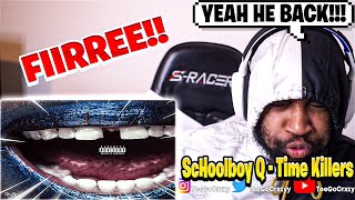 HE WAS ON CRUISE CONTROL!!! ScHoolboy Q - Time killers (REACTION)