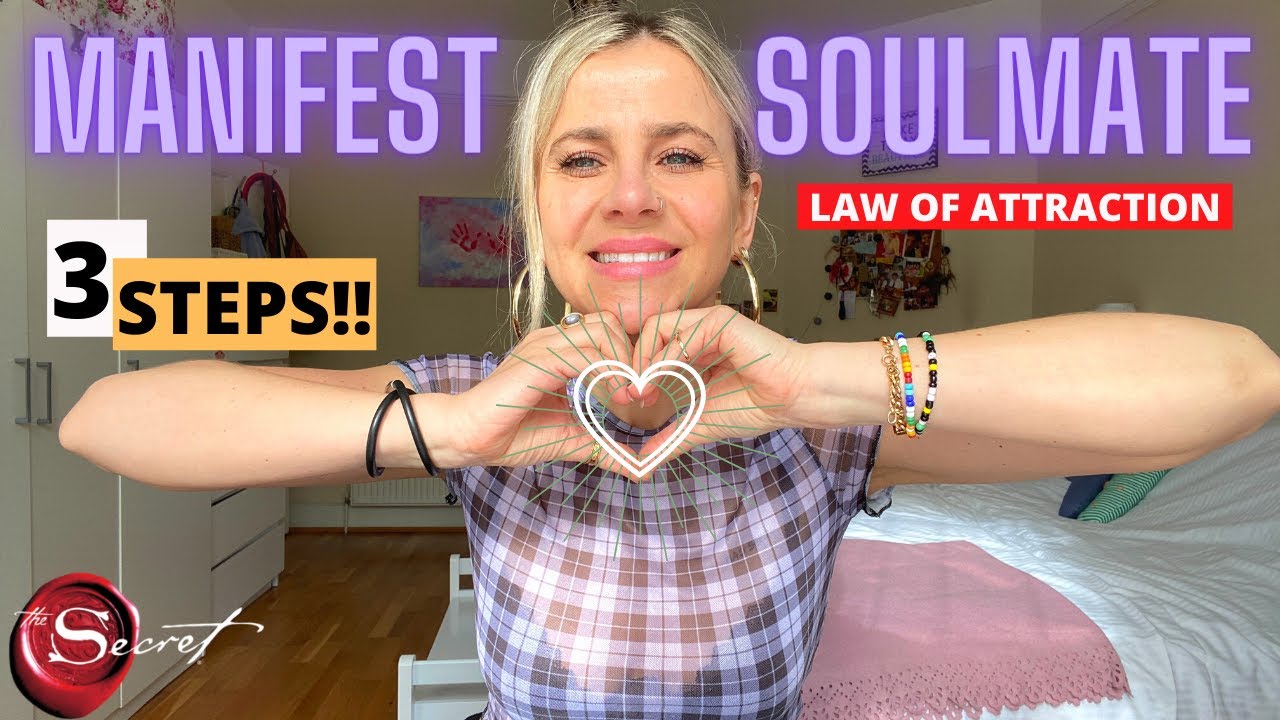 Manifest Your Soulmate - 3 Simple STEPS | Law Of Attraction - YouTube