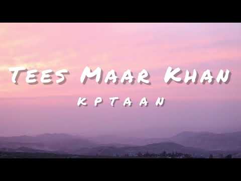 TEES MAAR KHAN (Mittran Da Naa) - KPTAAN | Latest Punjabi Songs