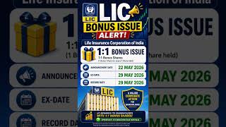 🚨 LIC BONUS ISSUE ALERT 🚨📅 Ex-Date: 29 May 2026