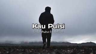 Kau Puisi - Bondan Prakoso & Fade2Black