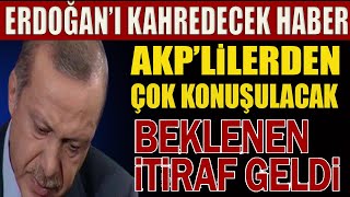 Erdoğan'ı Kara Kara Düşündürecek Haber; AKP'lilerden Çok Konuşulacak İtiraf Geldi. #sondakika Resimi