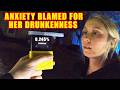 Throwback Thursday - Drunk 21-Year-Old Blames Her Insane Impairment on Anxiety
