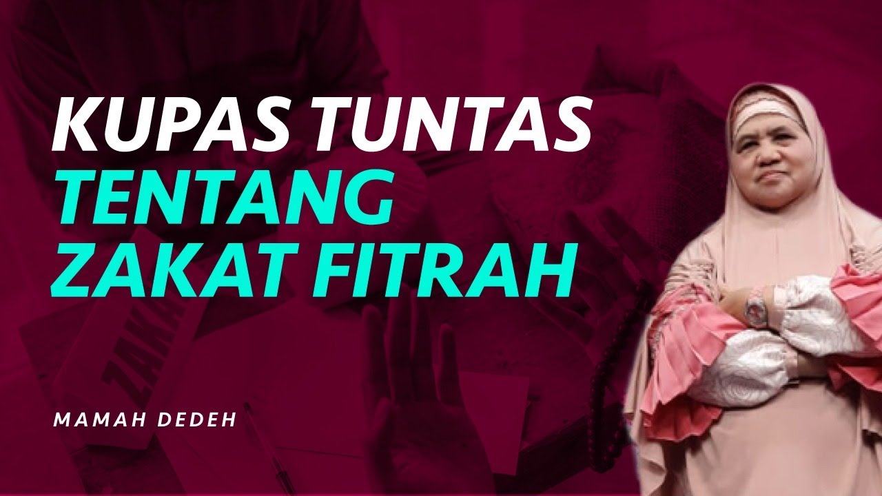 [FULL] Pembahasan Lengkap Tentang Zakat Fitrah Rumah Mamah Dedeh tvOne