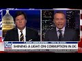 Tucker Carlson Tonight: Corruption Continues to Flourish in DC