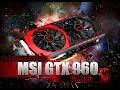 Замена термопасты на видеокарте MSI GTX960 gaming 2G