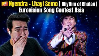 🇧🇹 Nyendra - Lhayi Semo | Rhythm of Bhutan | Eurovision Song Contest Asia. | REACTION