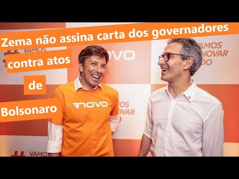 Zema não assina carta dos governadores contra atos de Bolsonaro