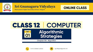 Class 12 Computer Unit 1 Ch  4 Algorithmic Strategies Algorithm