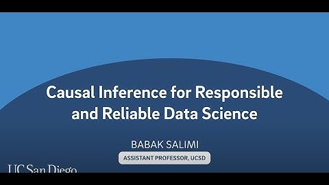 2023 09 14 Causal Inference Symposium Responsible and Reliable Data Science
