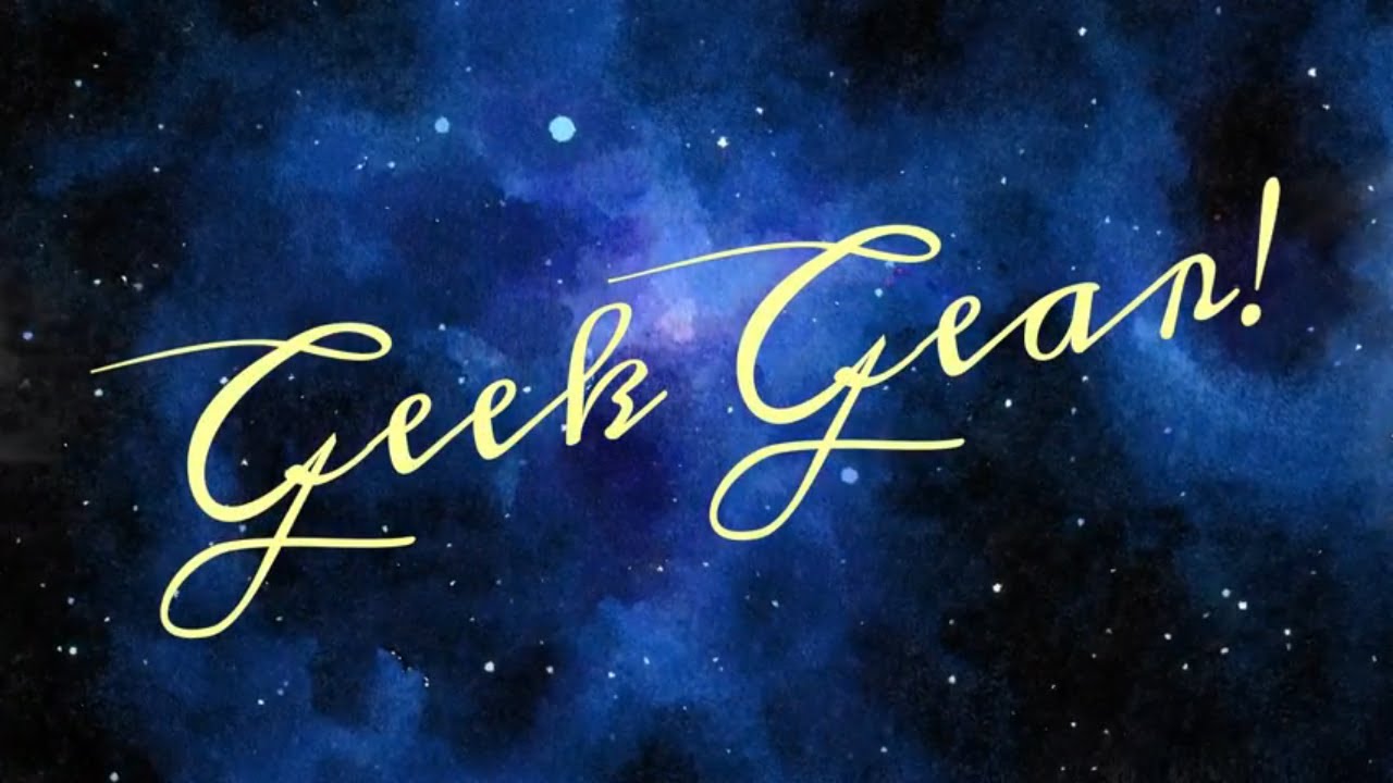 Unboxing Geek Gear Classic August 2018!