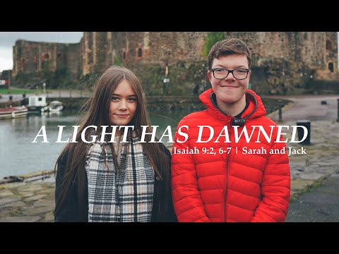 A Light Has Dawned | Sarah and Jack | Advent Readings