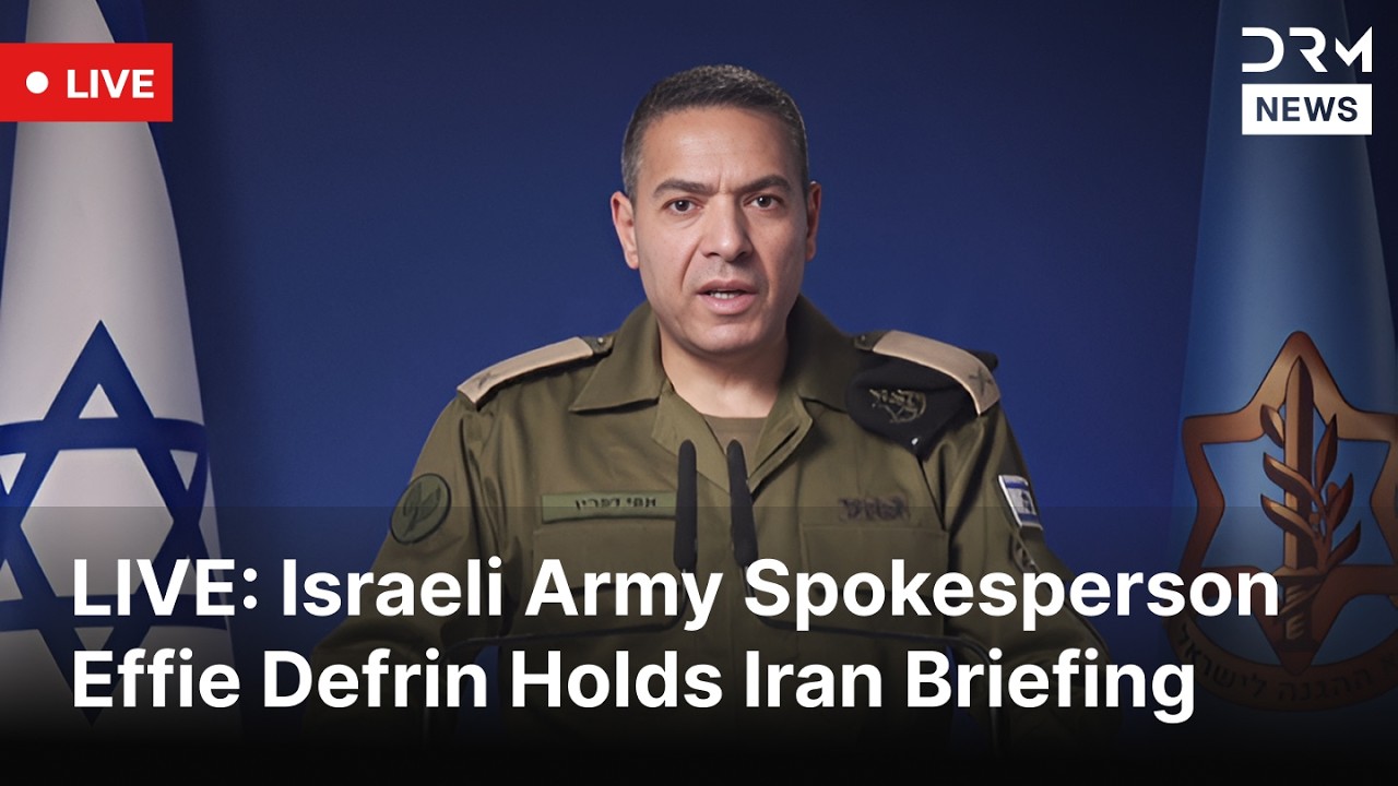 LIVE: Israeli Army Spokesperson Effie Defrin Holds Iran Briefing | DRM News | AC1F