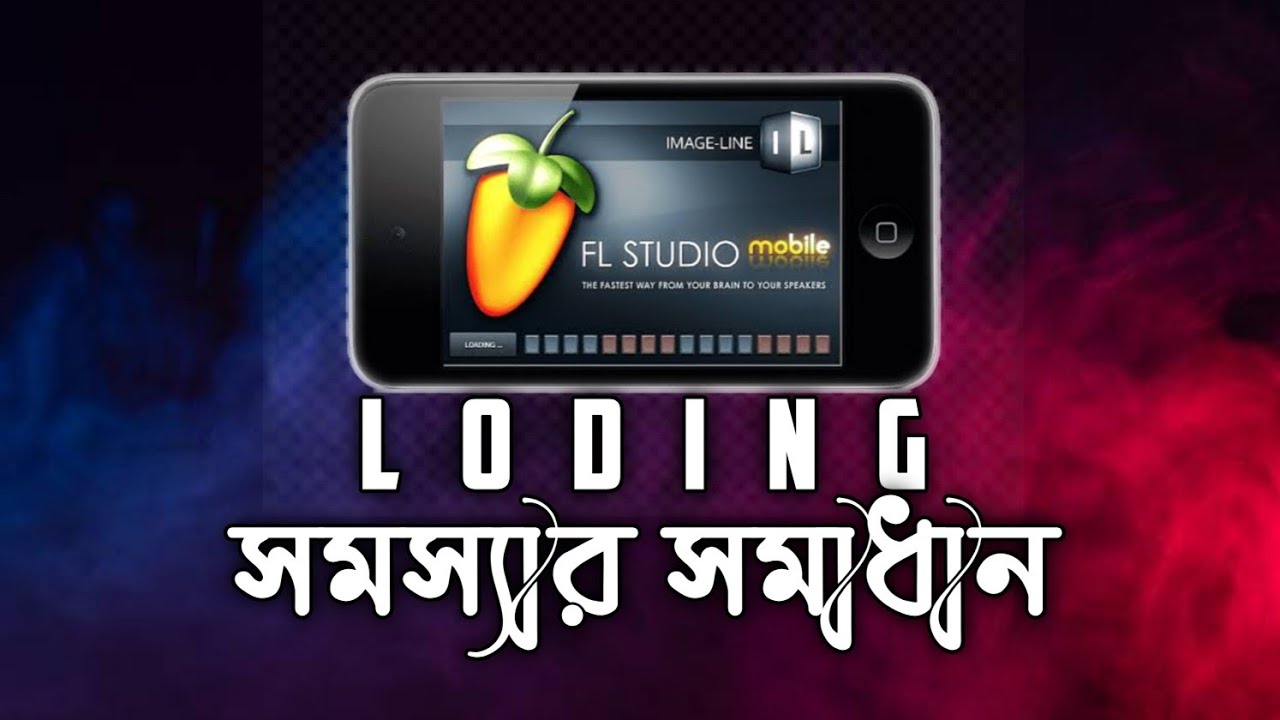 HOW TO SOLVE FL STUDIO MOBILE LOADING PROBLEM