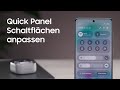 Galaxy S26: Wie kann ich das Quick Panel und seine Schaltflächen anpassen?