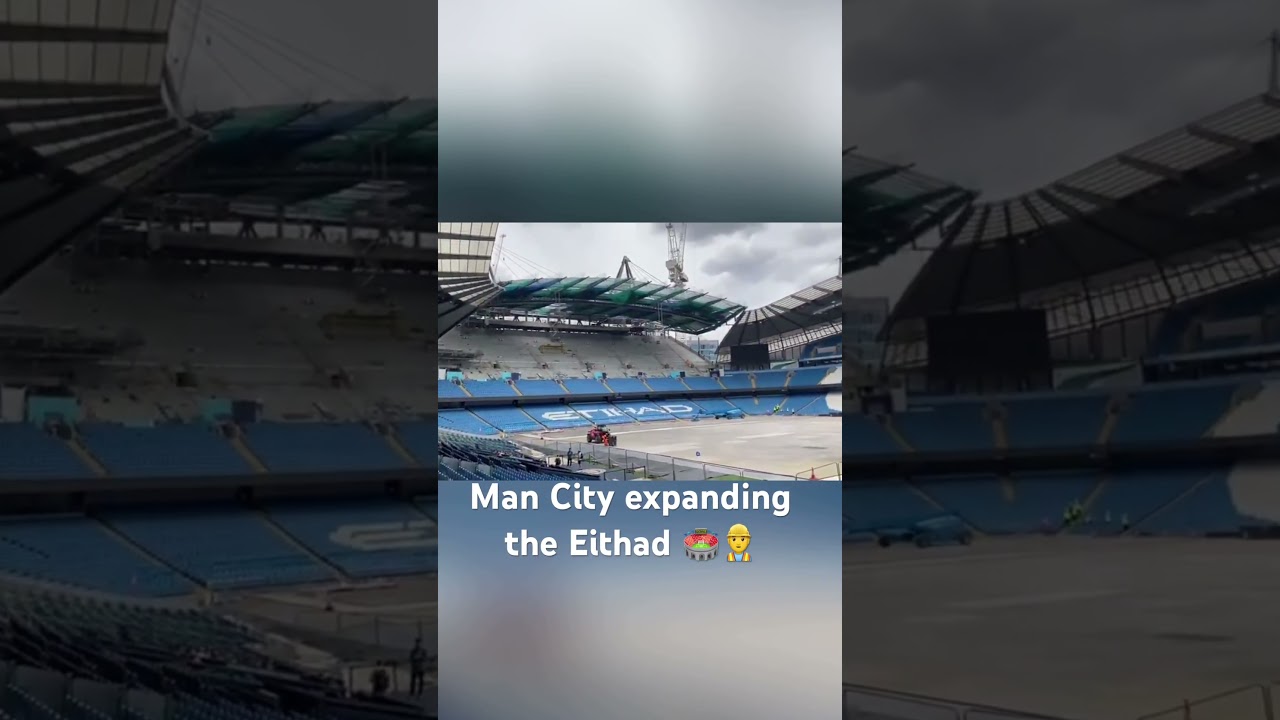 Man City expanding the North Stand at the Eithad. 🏟️👷‍♂️ 