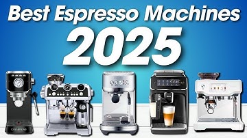 Top 5 Best Espresso Machines in 2025 That Make Barista-Level Coffee at Home!