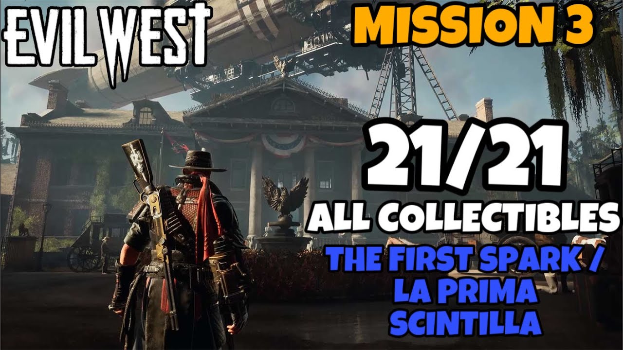 Evil West All The First Spark Collectibles - Mission 3 (La Prima Scintilla)