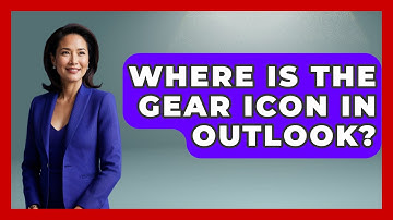 Where Is The Gear Icon In Outlook? - TheEmailToolbox.com