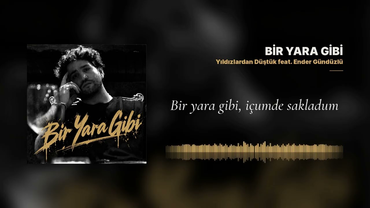 Yıldızlardan Düştük feat. Ender Gündüzlü - Bir Yara Gibi (Sevdam Karadeniz Dizi Müziği)