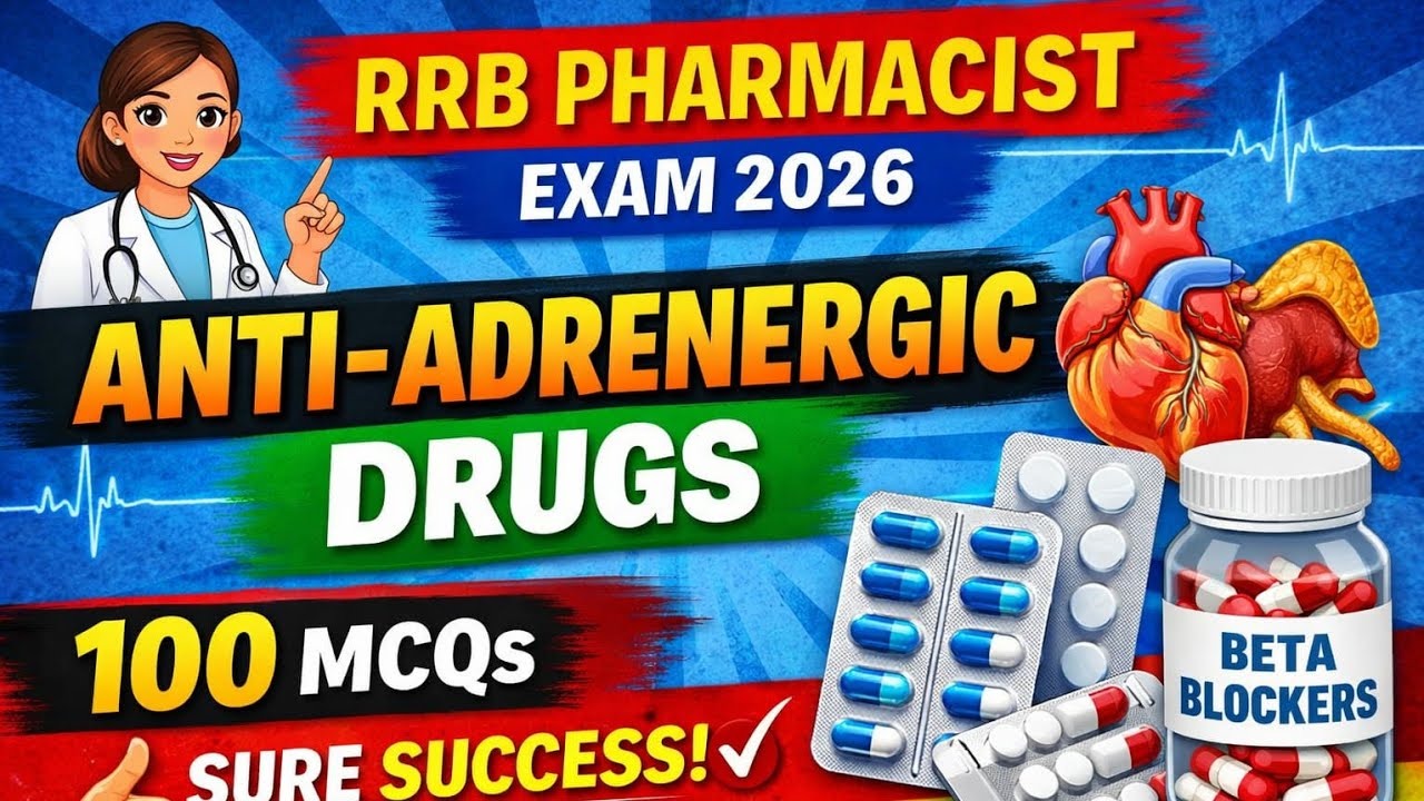 Anti adrenergic drugs mcq for rrb pharmacist exam 