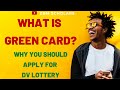 WHAT IS GREEN CARD? Why You Should Apply for DV Lottery Each Year #DV2023 #DVLOTTERY #GREENCARD