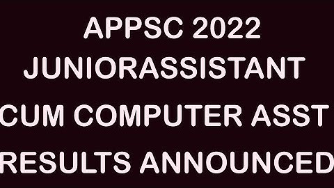 APPSC RESULTS ANNOUNCED 2022 APPSC JUNIOR ASSISTANT CUM COMPUTER OPERATOR RESULTS ANNOUNCED APPSCJOB