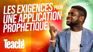 Les exigences à ne pas négliger pour une bonne application prophétique - Teach! - Athoms Mbuma