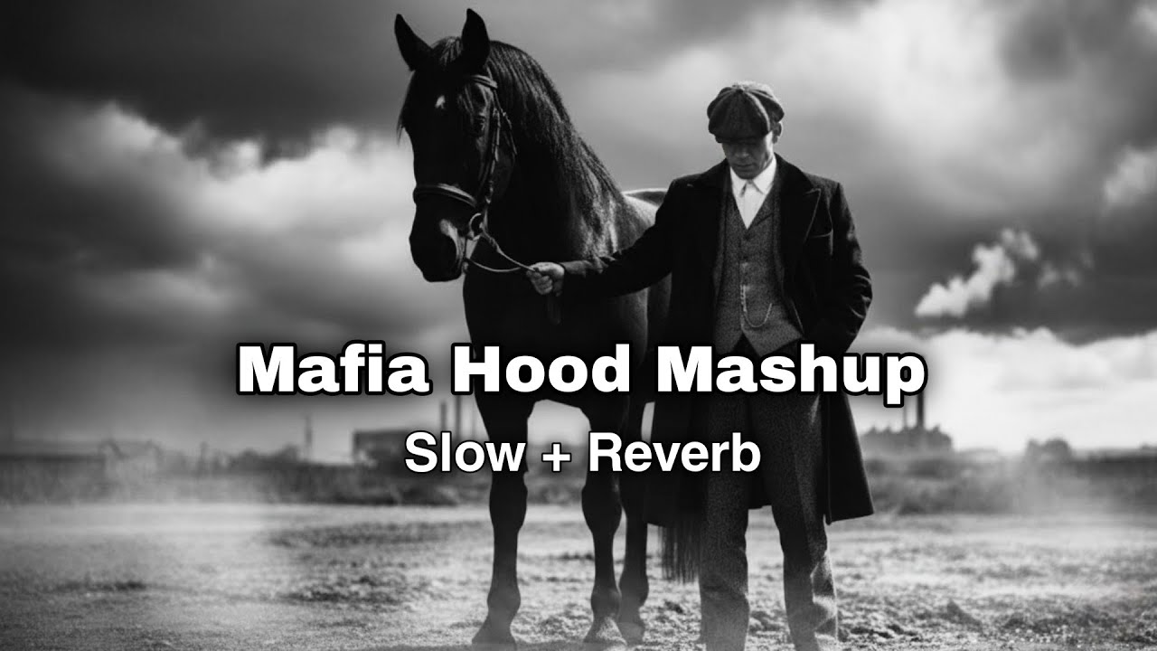 Mafia Hood Mashup 🥵🔥(Slowed + Reverb)  Sidhu Moosewala x Shubh x Karan Aujla x Dhanda Nyoliwala