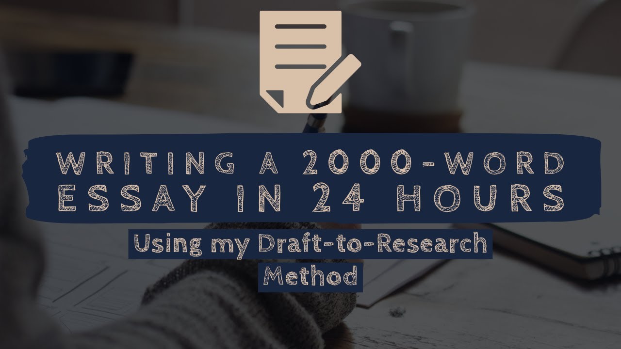 writing a 2000 word essay in a day reddit