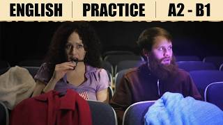 Watching Movie | Real English Listening & Speaking Practice (A2-B1)