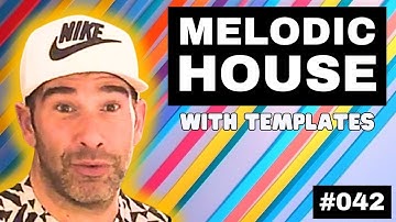 How to make melodic house + logic Pro X template | Live Electronic Music Tutorial #042