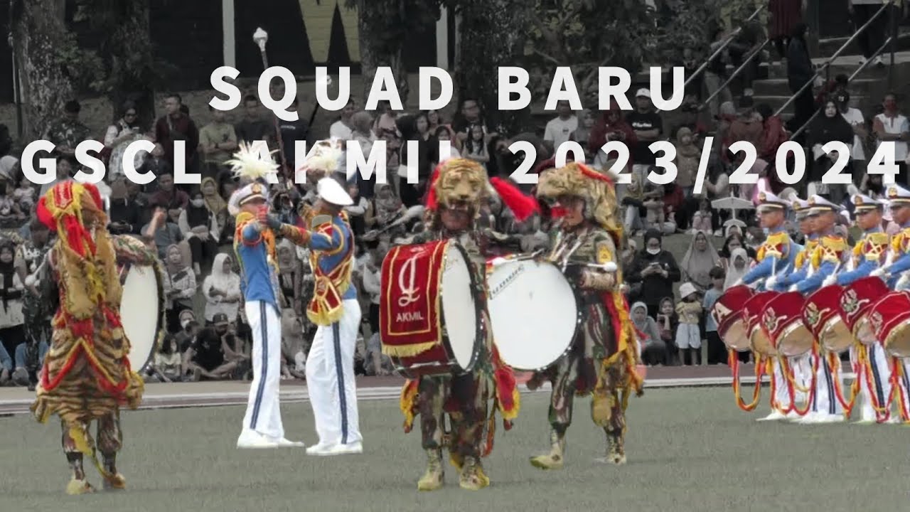 Squad Baru Drumband GSCL AKMIL 2023/2024 | Penutup Serah Terima Alat ...