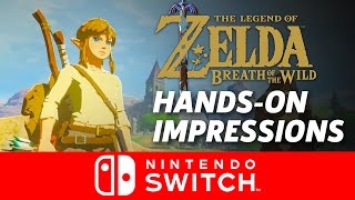 The Legend of Zelda: Breath of the Wild Hands-on Preview - Hands-on Preview  - Nintendo World Report