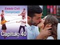 Estado Civil: Complicado Capítulo 40 (FINAL)