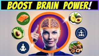 These Foods and Habits BOOST BRAIN HEALTH \& Minimize Inflammation