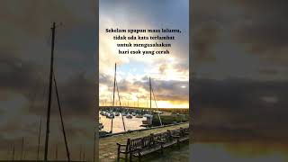 optimis untuk menatap masa depan 😊 #shorts #quotes #katabijak #katakatabijak #katamutiara
