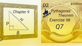 D2 - Chapter 9 - Ex 9B - Q7 -  Pythagoras' Theorem - (8 Edition)