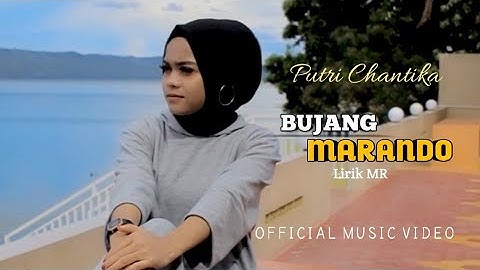 Putri Chantika - Bujang Marando (Official Music Video) Dendang Minang Populer