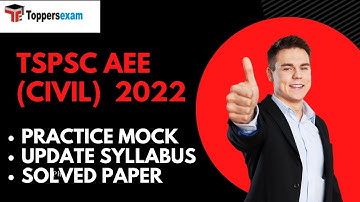 TSPSC AEE (CIVIL) Syllabus, TSPSC AEE Mock Test Free 2022, TSPSC AEE (CIVIL) Engineering Books PDF