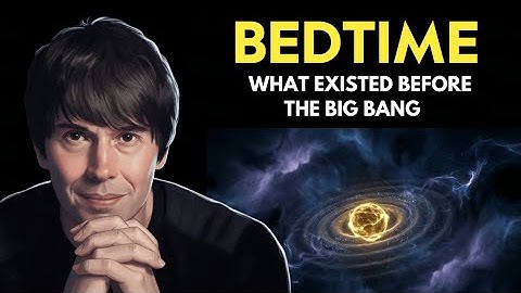 What Existed Before the Big Bang? | 1 Hour of Brian Cox to Help You Fall Asleep