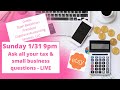 Live - Small Business Tax Question and Answers with Guest Accountant