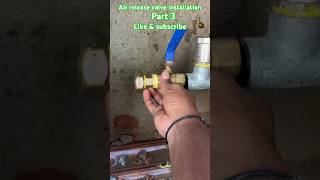 Air Release Valve Installation Part 3