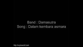 Damasutra - Dalam Kembara Asmara (dengan lirik)