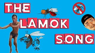The Lamok Song
