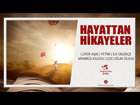 HİKÂYELER (24.Bölüm )| İbrahim Soydan Erden